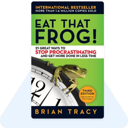 Eat That Frog!