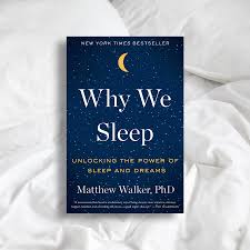 Why We Sleep