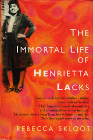 The Immortal Life of Henrietta Lacks