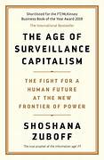 The Age of Surveillance Capitalism
